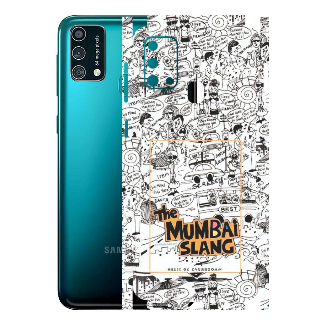 Samsung M/F/Note/Flip and C Phone Skins (All Models) - The Mumbai Slang - Matte Finish (M-142) Samsung Galaxy F41