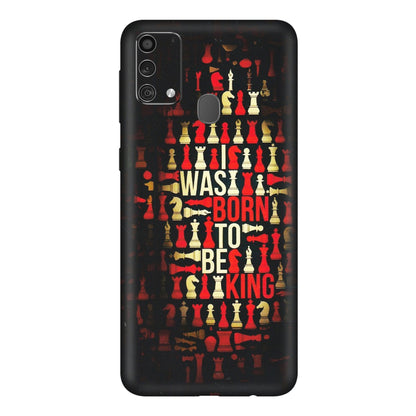 Samsung M/F/Note/Flip and C Phone Skins (All Models) - Born To Be King - Matte Finish (M-73) Samsung Galaxy F41