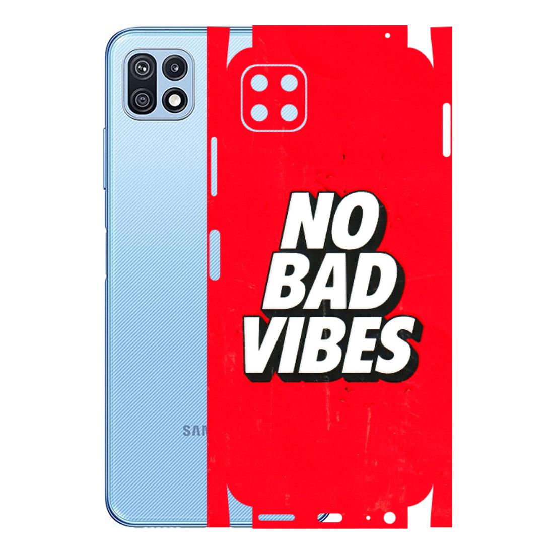 Samsung M/F/Note/Flip and C Phone Skins (All Models) - No Bad Vibes - 3D Embossed Finish (L-280) Samsung Galaxy F42 (5G)