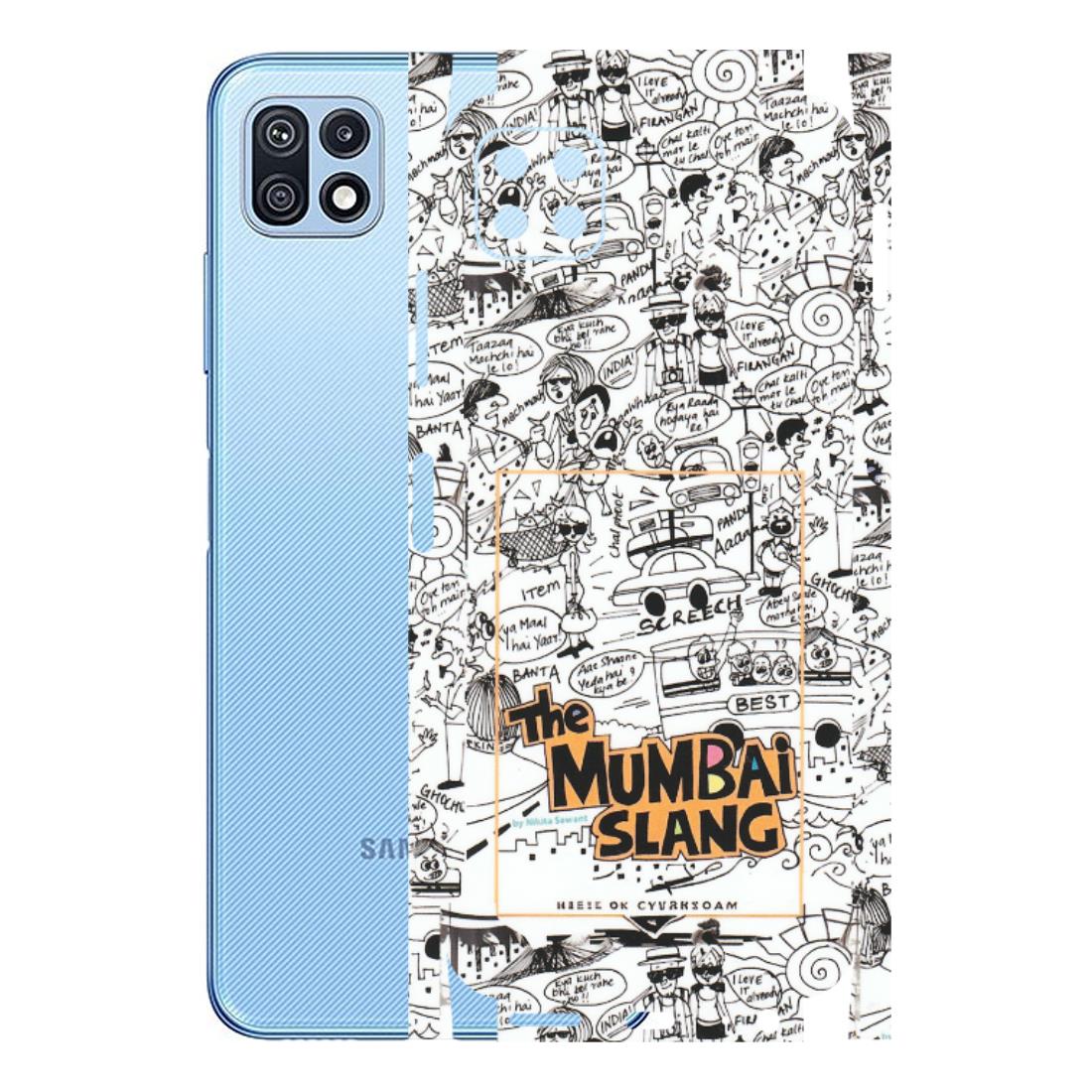 Samsung M/F/Note/Flip and C Phone Skins (All Models) - The Mumbai Slang - Matte Finish (M-142) Samsung Galaxy F42 (5G)