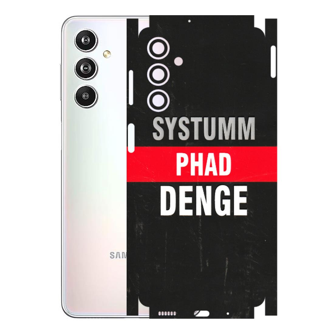 Samsung M/F/Note/Flip and C Phone Skins (All Models) - Systumm Phad Denge - 3D Embossed Finish (L-278) Samsung Galaxy F54 (5G)
