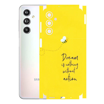 Samsung M/F/Note/Flip and C Phone Skins (All Models) - Dream Is Nothing Without Action - Matte Finish (M-138) Samsung Galaxy F54 (5G)