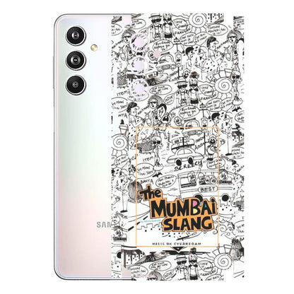 Samsung M/F/Note/Flip and C Phone Skins (All Models) - The Mumbai Slang - Matte Finish (M-142) Samsung Galaxy F54 (5G)