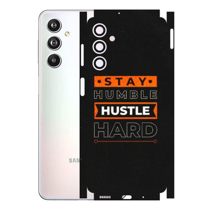 Samsung M/F/Note/Flip and C Phone Skins (All Models) - Stay Humble Stay Hard - Matte Finish (M-48) Samsung Galaxy F54 (5G)