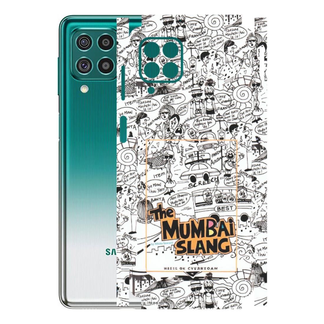 Samsung M/F/Note/Flip and C Phone Skins (All Models) - The Mumbai Slang - Matte Finish (M-142) Samsung Galaxy F62
