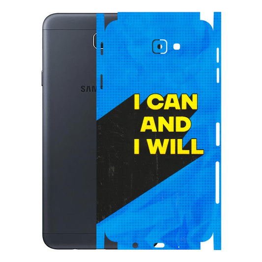 Samsung M/F/Note/Flip and C Phone Skins (All Models) - I Can And I Will - 3D Embossed Finish (L-281) Samsung Galaxy J7 Prime