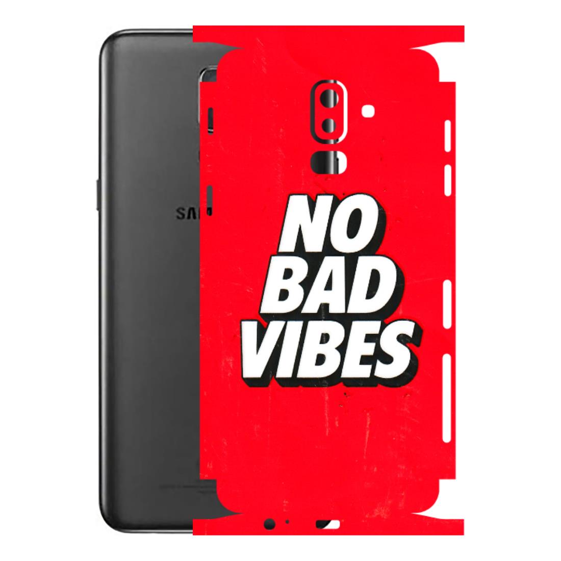 Samsung M/F/Note/Flip and C Phone Skins (All Models) - No Bad Vibes - 3D Embossed Finish (L-280) Samsung Galaxy J8 2018