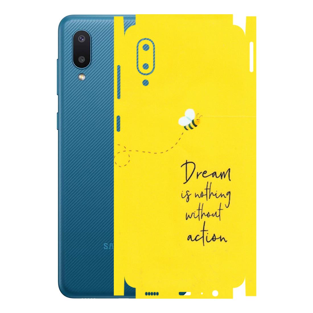 Samsung M/F/Note/Flip and C Phone Skins (All Models) - Dream Is Nothing Without Action - Matte Finish (M-138) Samsung Galaxy M02