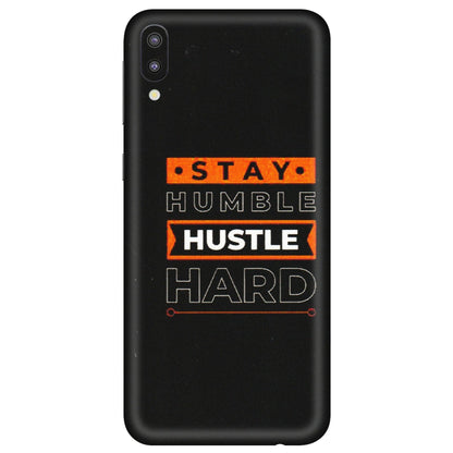 Samsung M/F/Note/Flip and C Phone Skins (All Models) - Stay Humble Stay Hard - Matte Finish (M-48) Samsung Galaxy M10