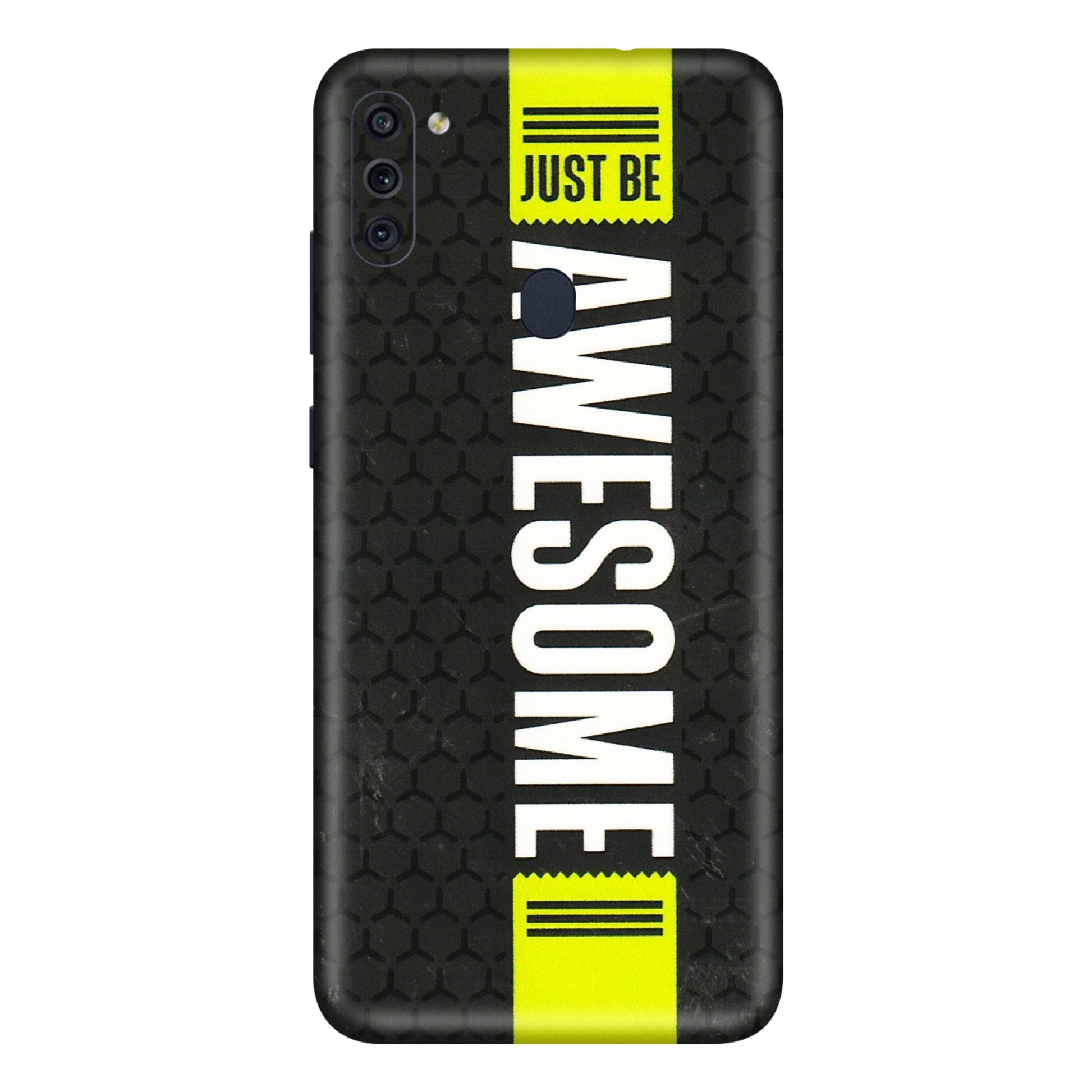 Samsung M/F/Note/Flip and C Phone Skins (All Models) - Just Be Awesome - 3D Embossed Finish (L-101) Samsung Galaxy M11