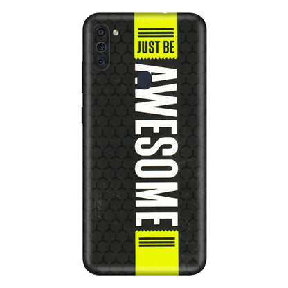 Samsung M/F/Note/Flip and C Phone Skins (All Models) - Just Be Awesome - 3D Embossed Finish (L-101) Samsung Galaxy M11