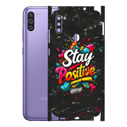 Samsung M/F/Note/Flip and C Phone Skins (All Models) - Stay Positive Black - 3D Embossed Finish (L-31) Samsung Galaxy M11