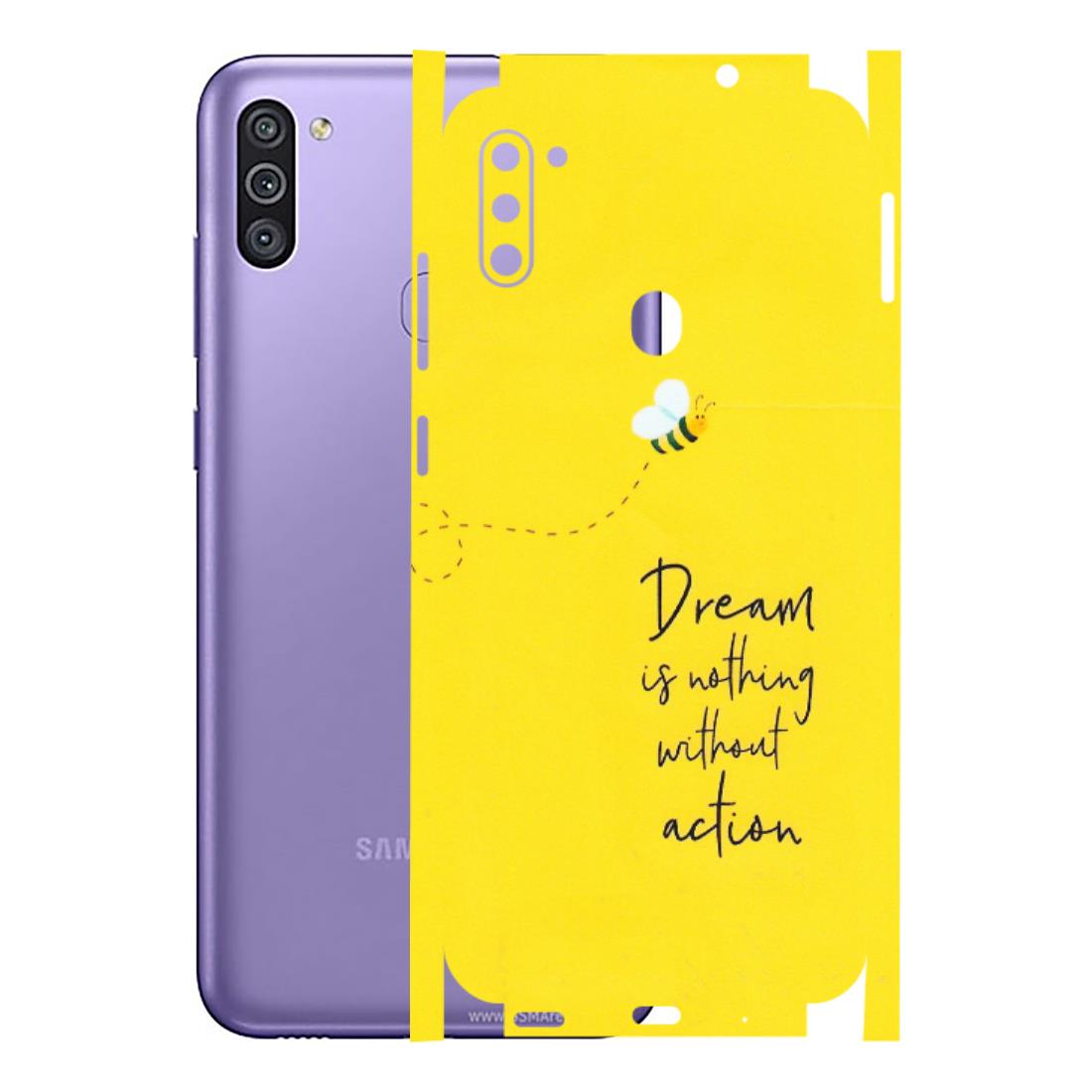 Samsung M/F/Note/Flip and C Phone Skins (All Models) - Dream Is Nothing Without Action - Matte Finish (M-138) Samsung Galaxy M11