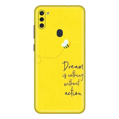 Samsung M/F/Note/Flip and C Phone Skins (All Models) - Dream Is Nothing Without Action - Matte Finish (M-138) Samsung Galaxy M11