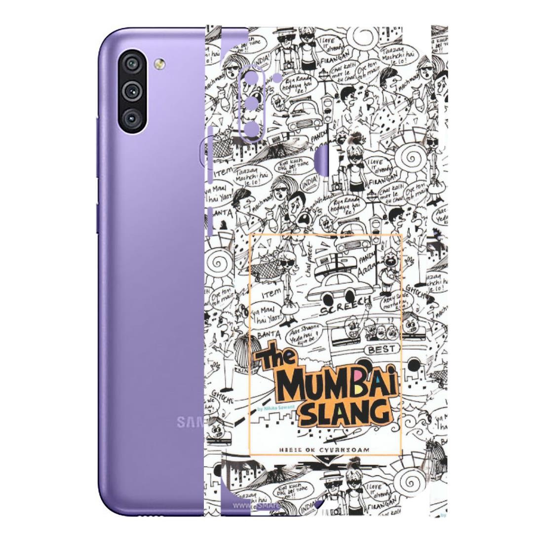 Samsung M/F/Note/Flip and C Phone Skins (All Models) - The Mumbai Slang - Matte Finish (M-142) Samsung Galaxy M11