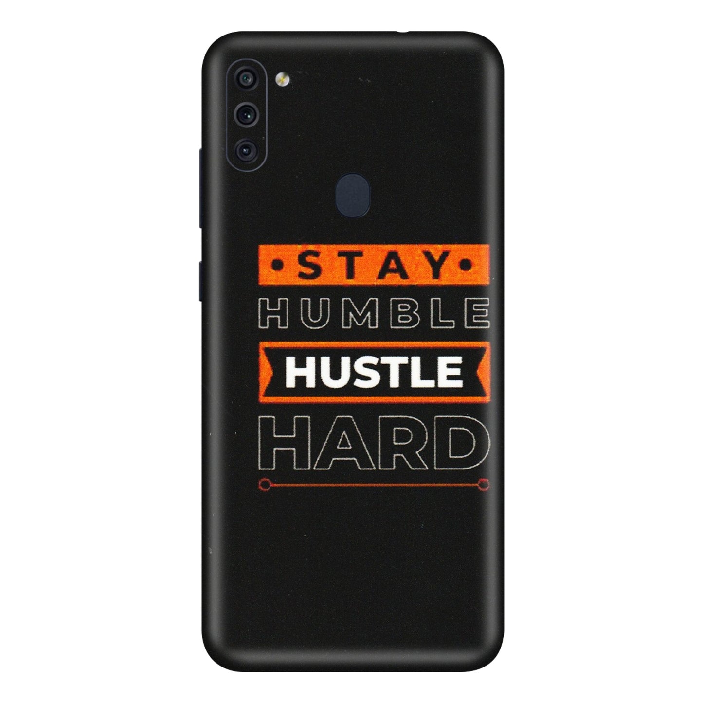 Samsung M/F/Note/Flip and C Phone Skins (All Models) - Stay Humble Stay Hard - Matte Finish (M-48) Samsung Galaxy M11