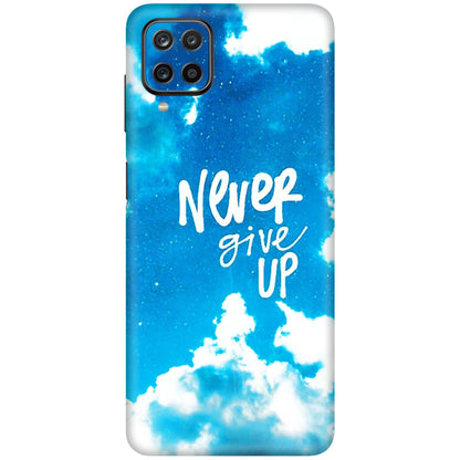 Samsung M/F/Note/Flip and C Phone Skins (All Models) - Never Give Up - 3D Embossed Finish (L-279) Samsung Galaxy M12