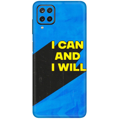 Samsung M/F/Note/Flip and C Phone Skins (All Models) - I Can And I Will - 3D Embossed Finish (L-281) Samsung Galaxy M12