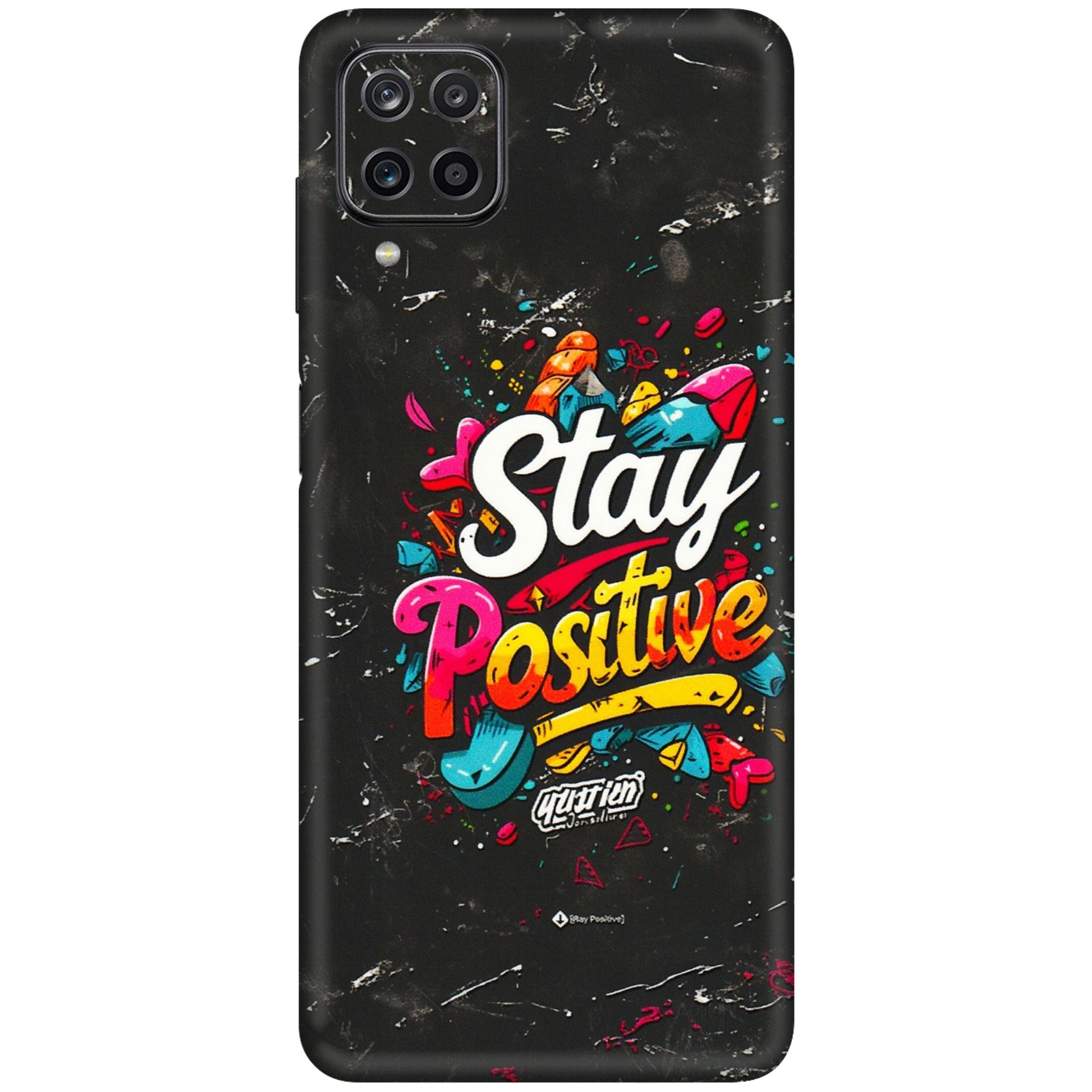 Samsung M/F/Note/Flip and C Phone Skins (All Models) - Stay Positive Black - 3D Embossed Finish (L-31) Samsung Galaxy M12