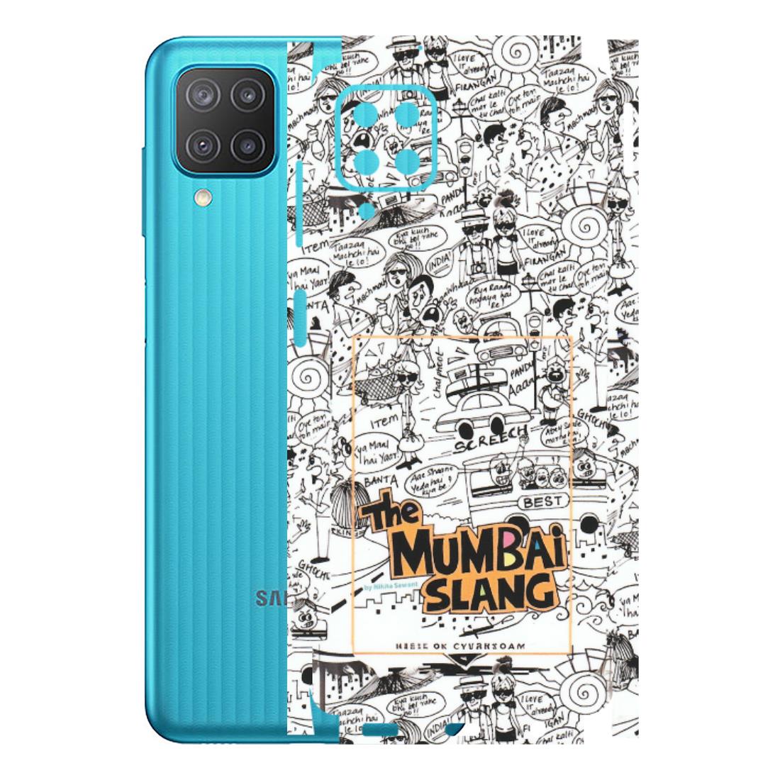 Samsung M/F/Note/Flip and C Phone Skins (All Models) - The Mumbai Slang - Matte Finish (M-142) Samsung Galaxy M12