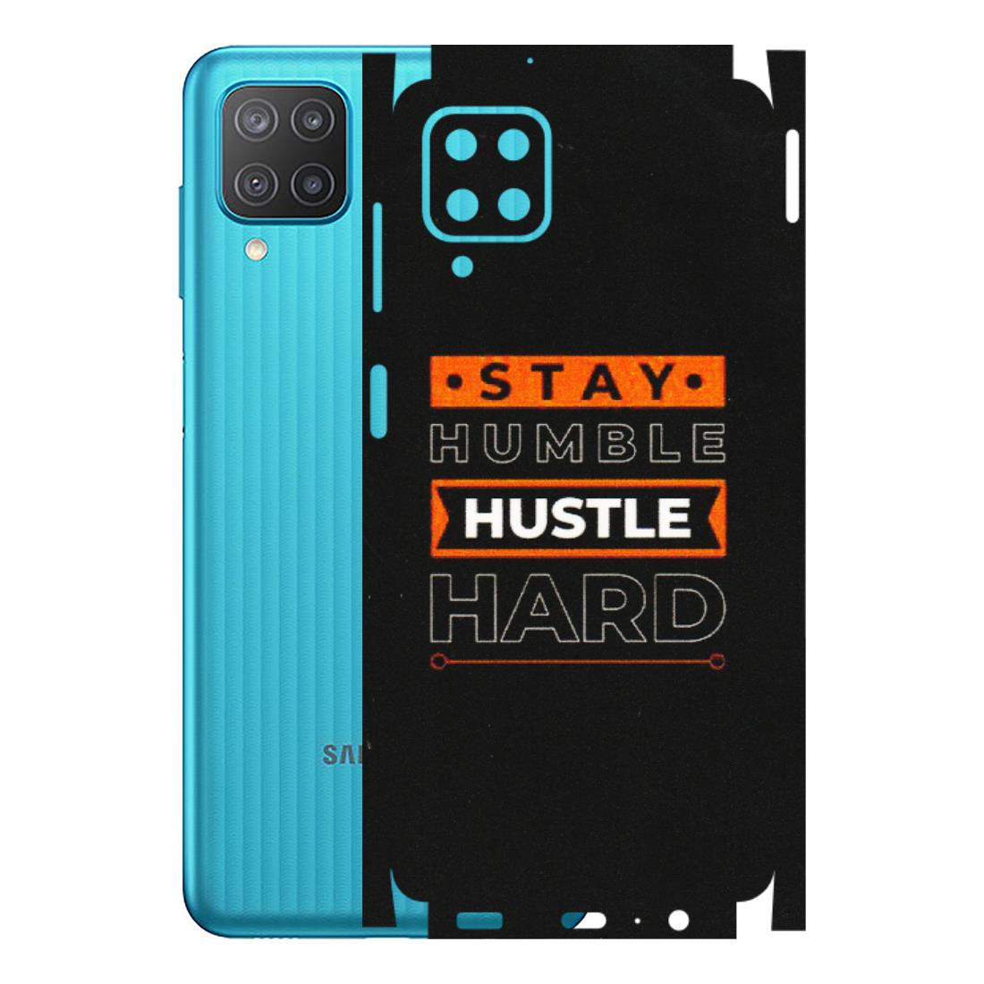 Samsung M/F/Note/Flip and C Phone Skins (All Models) - Stay Humble Stay Hard - Matte Finish (M-48) Samsung Galaxy M12