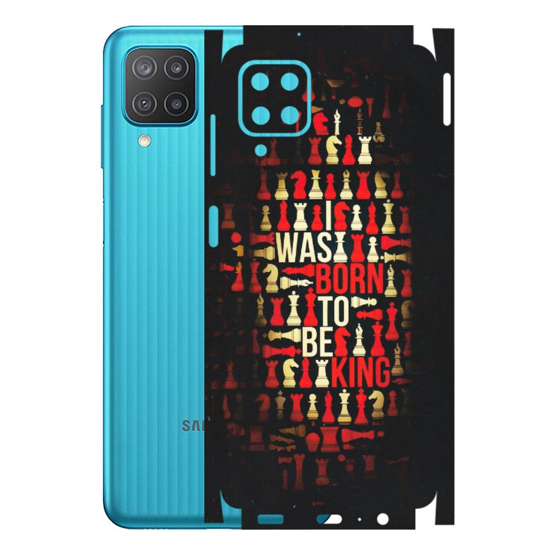 Samsung M/F/Note/Flip and C Phone Skins (All Models) - Born To Be King - Matte Finish (M-73) Samsung Galaxy M12