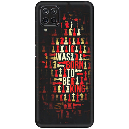 Samsung M/F/Note/Flip and C Phone Skins (All Models) - Born To Be King - Matte Finish (M-73) Samsung Galaxy M12