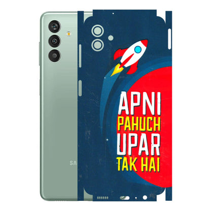 Samsung M/F/Note/Flip and C Phone Skins (All Models) - Apni Pahuch Upar Tak Hai - 3D Embossed Finish (L-276) Samsung Galaxy M13 (5G)