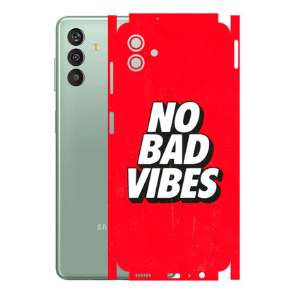 Samsung M/F/Note/Flip and C Phone Skins (All Models) - No Bad Vibes - 3D Embossed Finish (L-280) Samsung Galaxy M13 (5G)