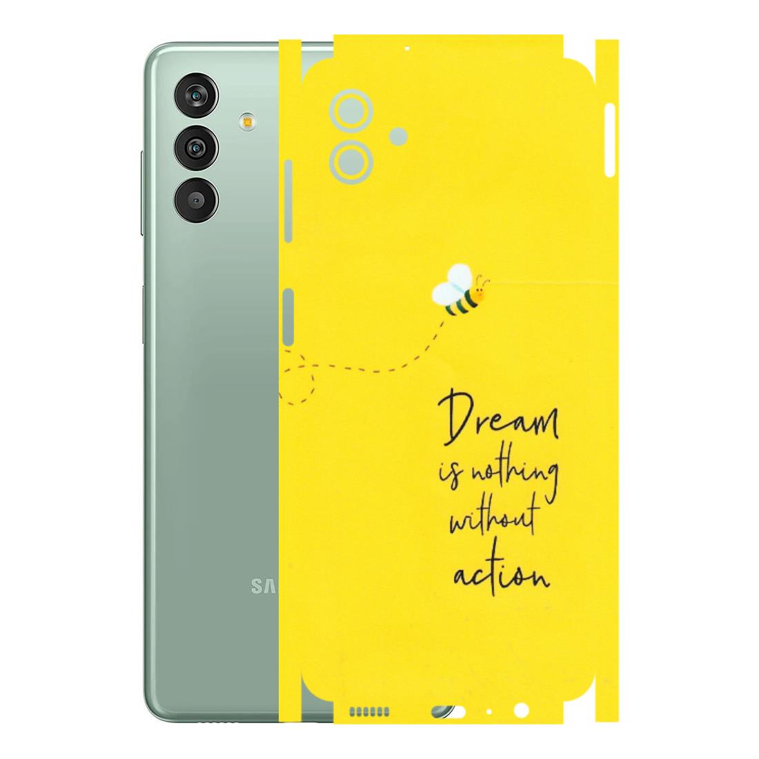 Samsung M/F/Note/Flip and C Phone Skins (All Models) - Dream Is Nothing Without Action - Matte Finish (M-138) Samsung Galaxy M13 (5G)