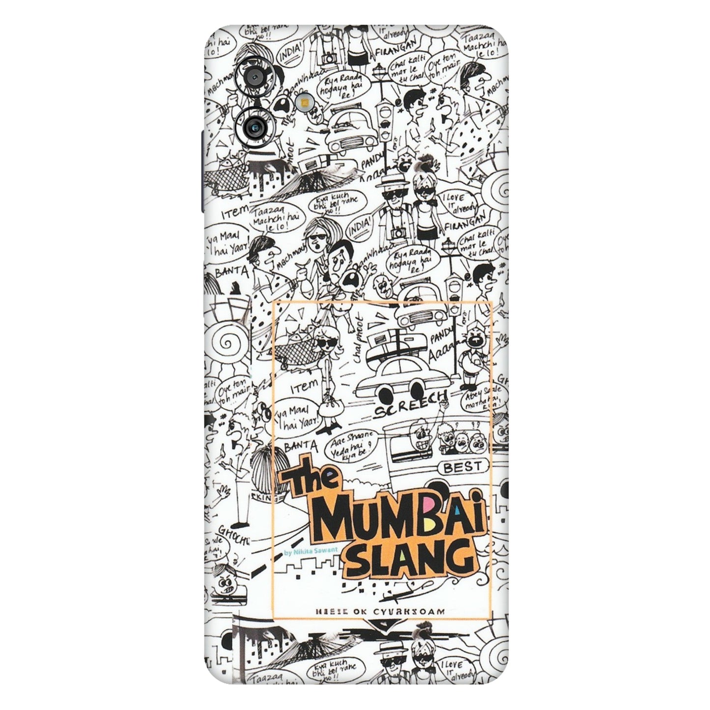 Samsung M/F/Note/Flip and C Phone Skins (All Models) - The Mumbai Slang - Matte Finish (M-142) Samsung Galaxy M13 (5G)