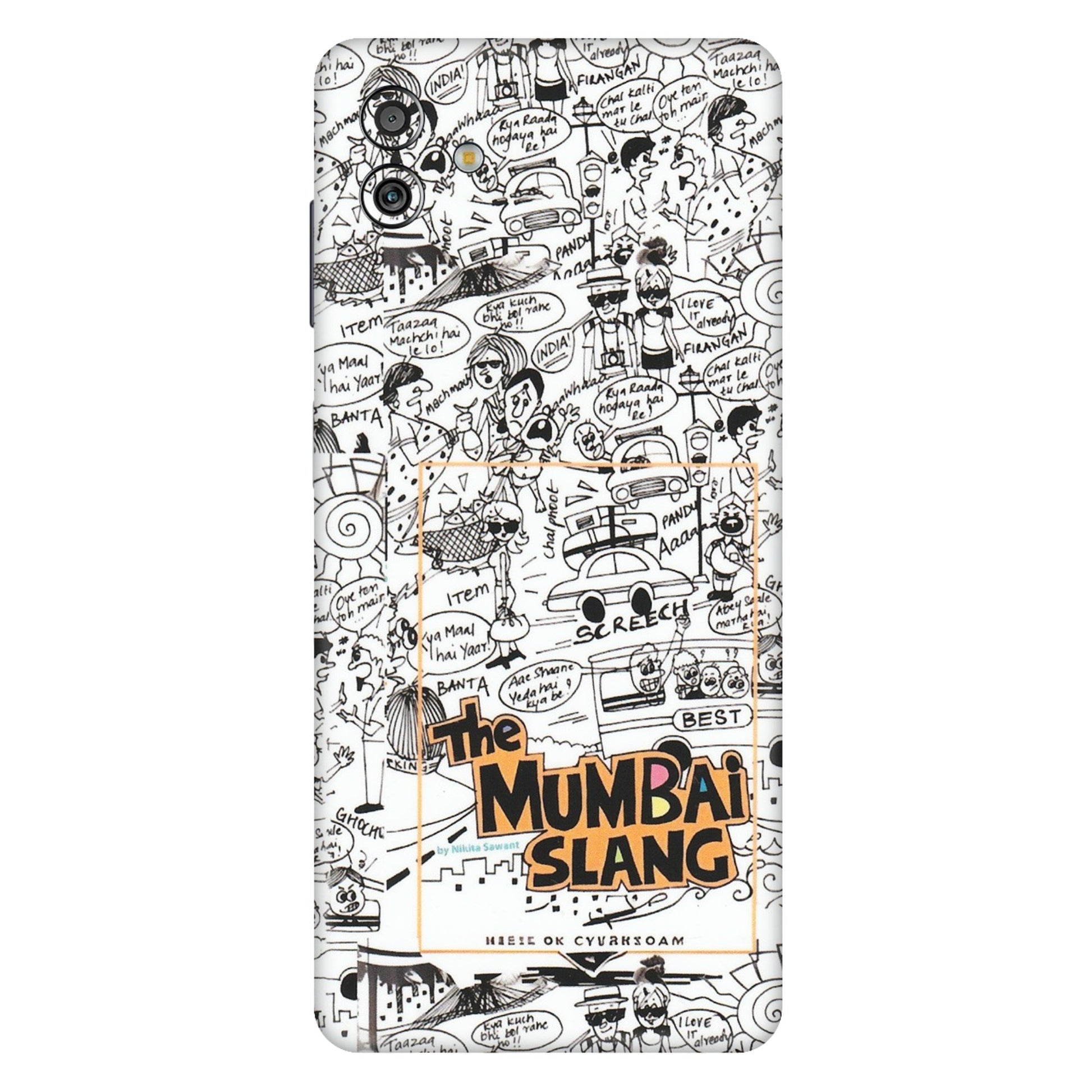 Samsung M/F/Note/Flip and C Phone Skins (All Models) - The Mumbai Slang - Matte Finish (M-142) Samsung Galaxy M13 (5G)