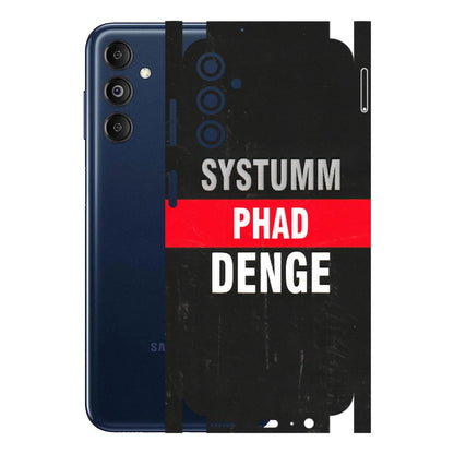 Samsung M/F/Note/Flip and C Phone Skins (All Models) - Systumm Phad Denge - 3D Embossed Finish (L-278) Samsung Galaxy M14 (5G)