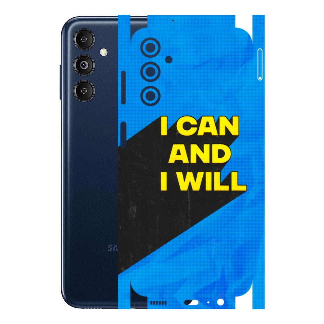 Samsung M/F/Note/Flip and C Phone Skins (All Models) - I Can And I Will - 3D Embossed Finish (L-281) Samsung Galaxy M14 (5G)