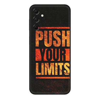 Samsung M/F/Note/Flip and C Phone Skins (All Models) - Push Your Limits - Matte Finish (M-118) Samsung Galaxy M14 (5G)