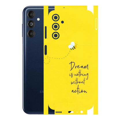 Samsung M/F/Note/Flip and C Phone Skins (All Models) - Dream Is Nothing Without Action - Matte Finish (M-138) Samsung Galaxy M14 (5G)