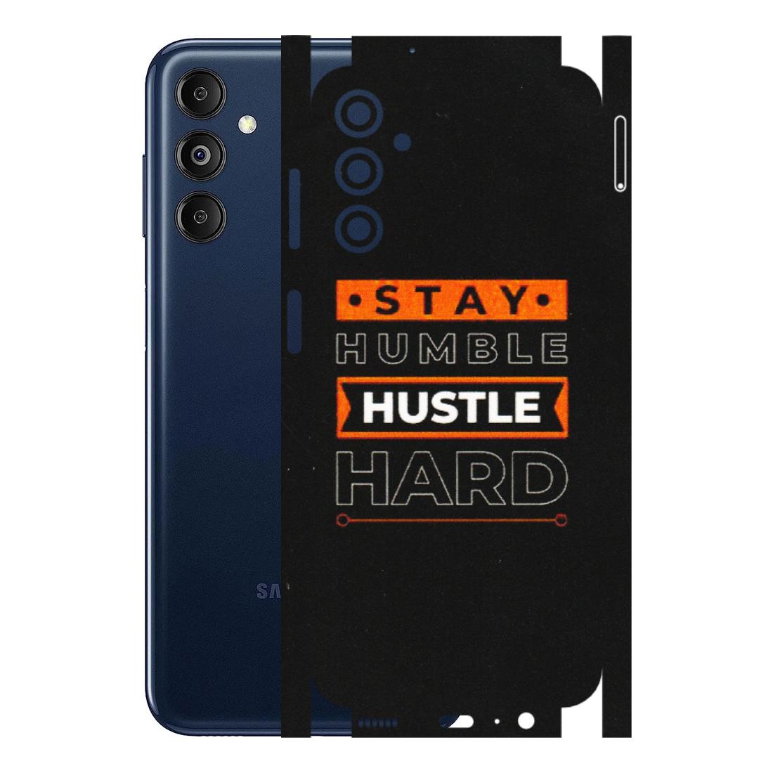 Samsung M/F/Note/Flip and C Phone Skins (All Models) - Stay Humble Stay Hard - Matte Finish (M-48) Samsung Galaxy M14 (5G)