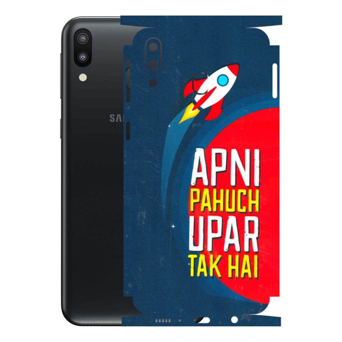 Samsung M/F/Note/Flip and C Phone Skins (All Models) - Apni Pahuch Upar Tak Hai - 3D Embossed Finish (L-276) Samsung Galaxy M20