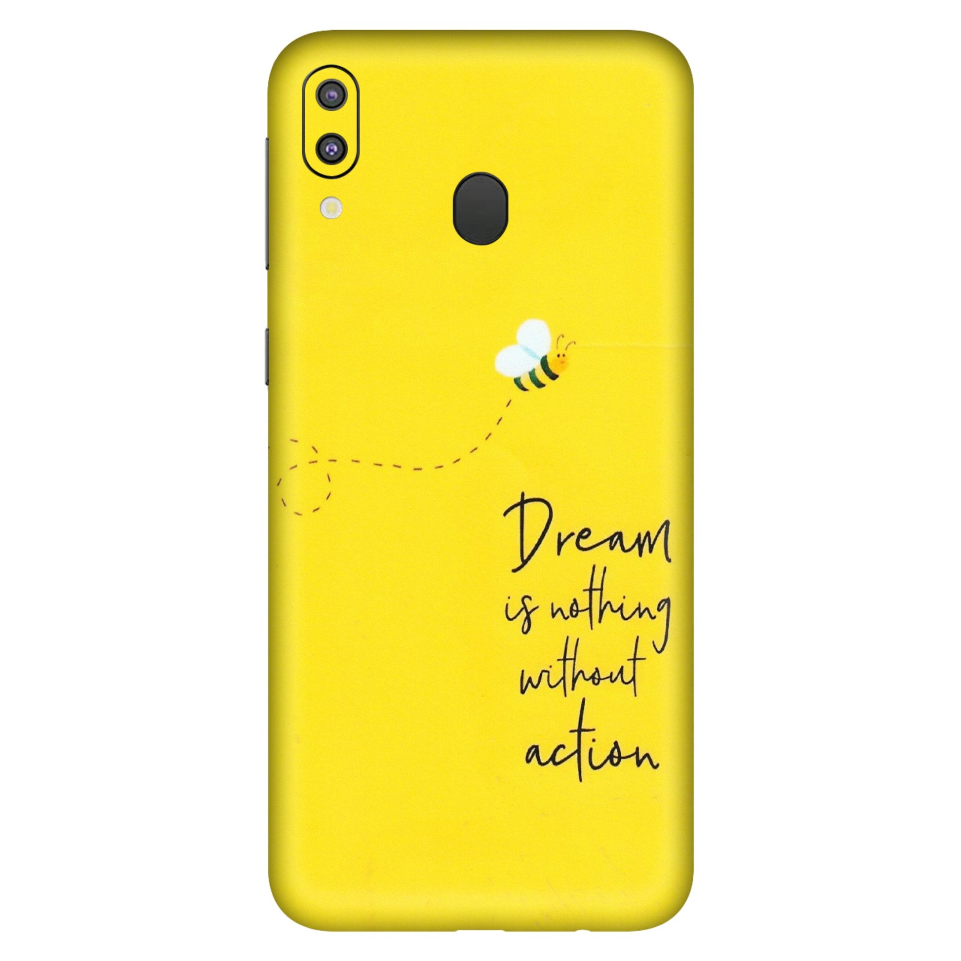 Samsung M/F/Note/Flip and C Phone Skins (All Models) - Dream Is Nothing Without Action - Matte Finish (M-138) Samsung Galaxy M20