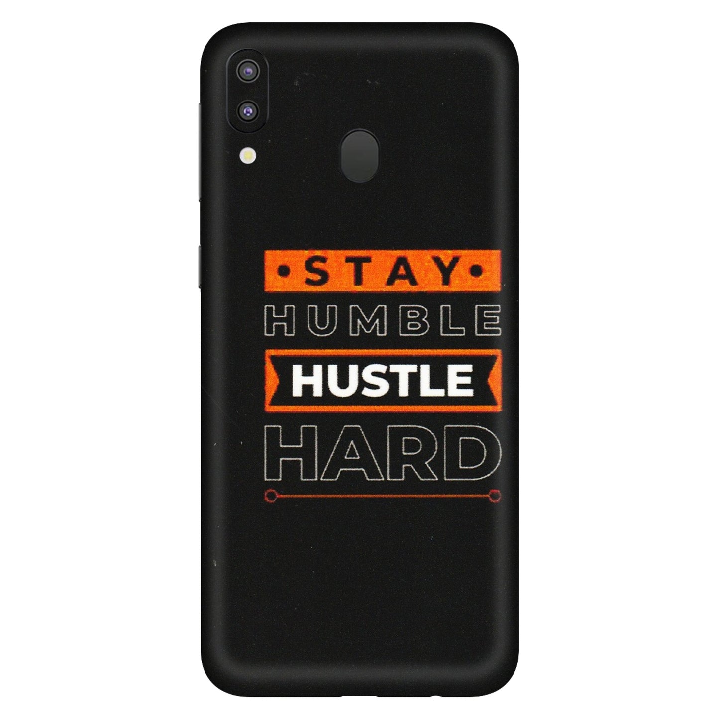 Samsung M/F/Note/Flip and C Phone Skins (All Models) - Stay Humble Stay Hard - Matte Finish (M-48) Samsung Galaxy M20