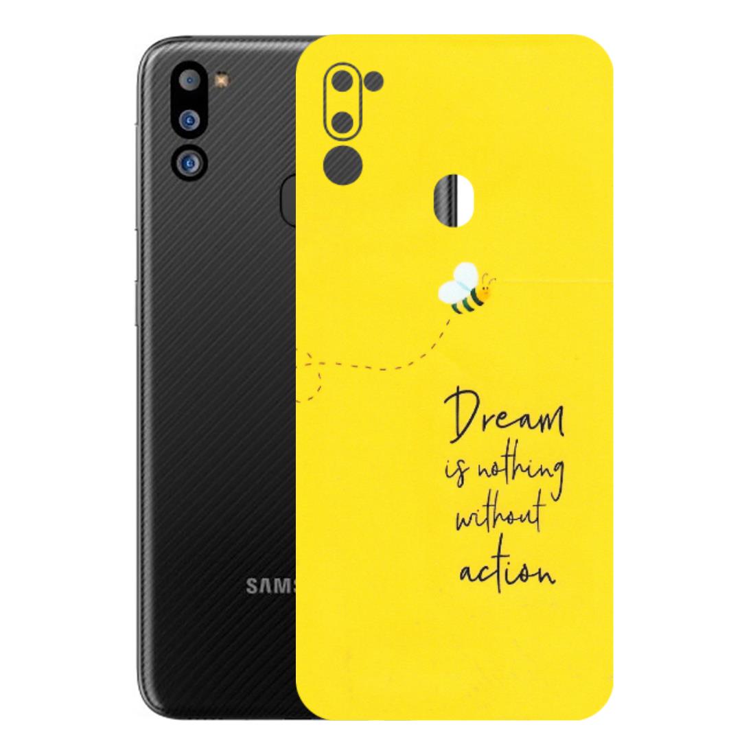 Samsung M/F/Note/Flip and C Phone Skins (All Models) - Dream Is Nothing Without Action - Matte Finish (M-138) Samsung Galaxy M21 2021