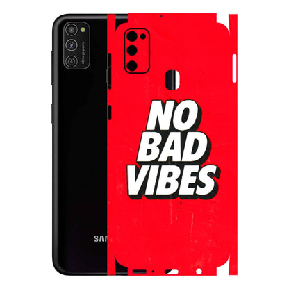 Samsung M/F/Note/Flip and C Phone Skins (All Models) - No Bad Vibes - 3D Embossed Finish (L-280) Samsung Galaxy M21