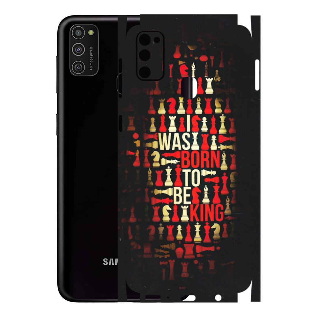 Samsung M/F/Note/Flip and C Phone Skins (All Models) - Born To Be King - Matte Finish (M-73) Samsung Galaxy M21