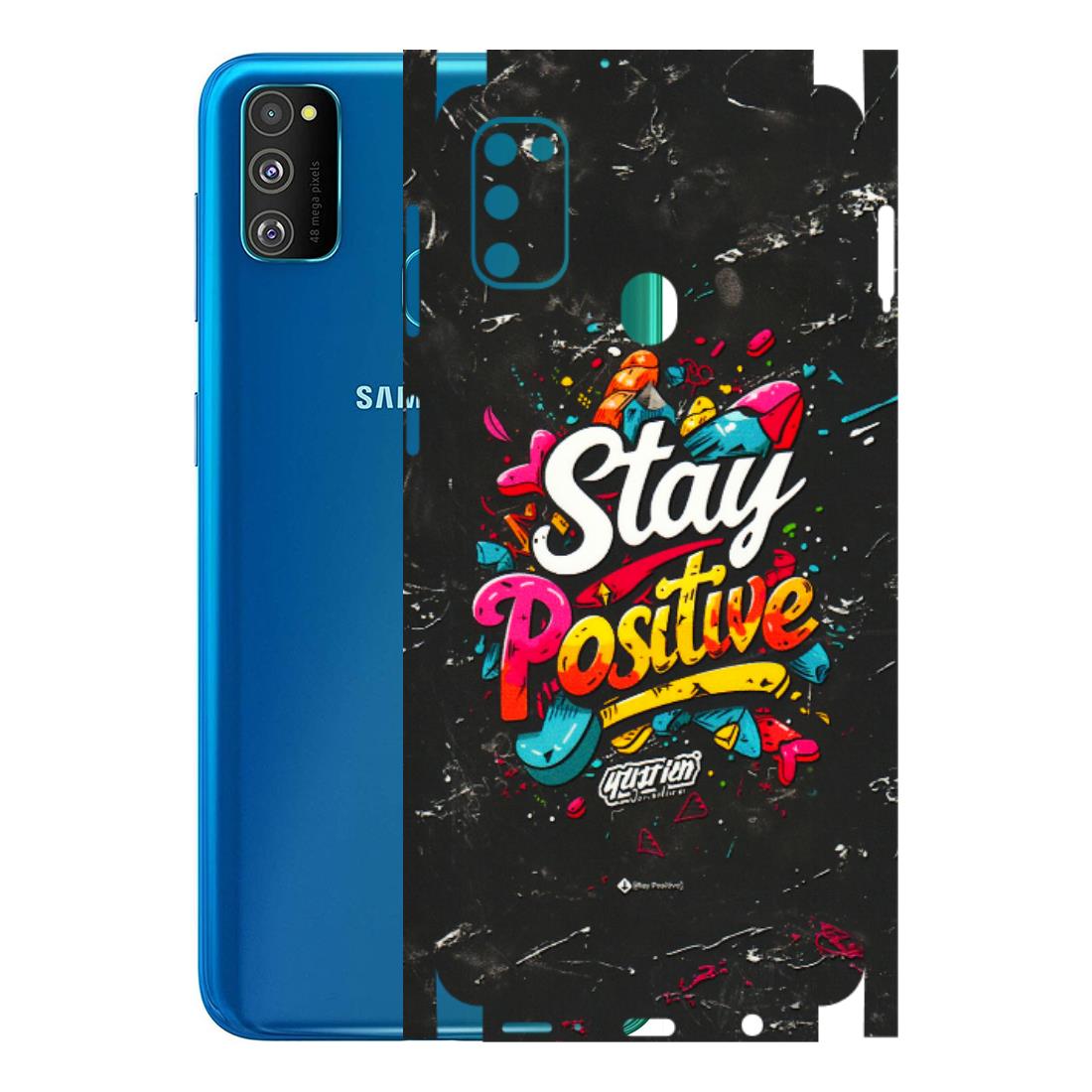 Samsung M/F/Note/Flip and C Phone Skins (All Models) - Stay Positive Black - 3D Embossed Finish (L-31) Samsung Galaxy M30S
