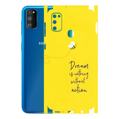Samsung M/F/Note/Flip and C Phone Skins (All Models) - Dream Is Nothing Without Action - Matte Finish (M-138) Samsung Galaxy M30S