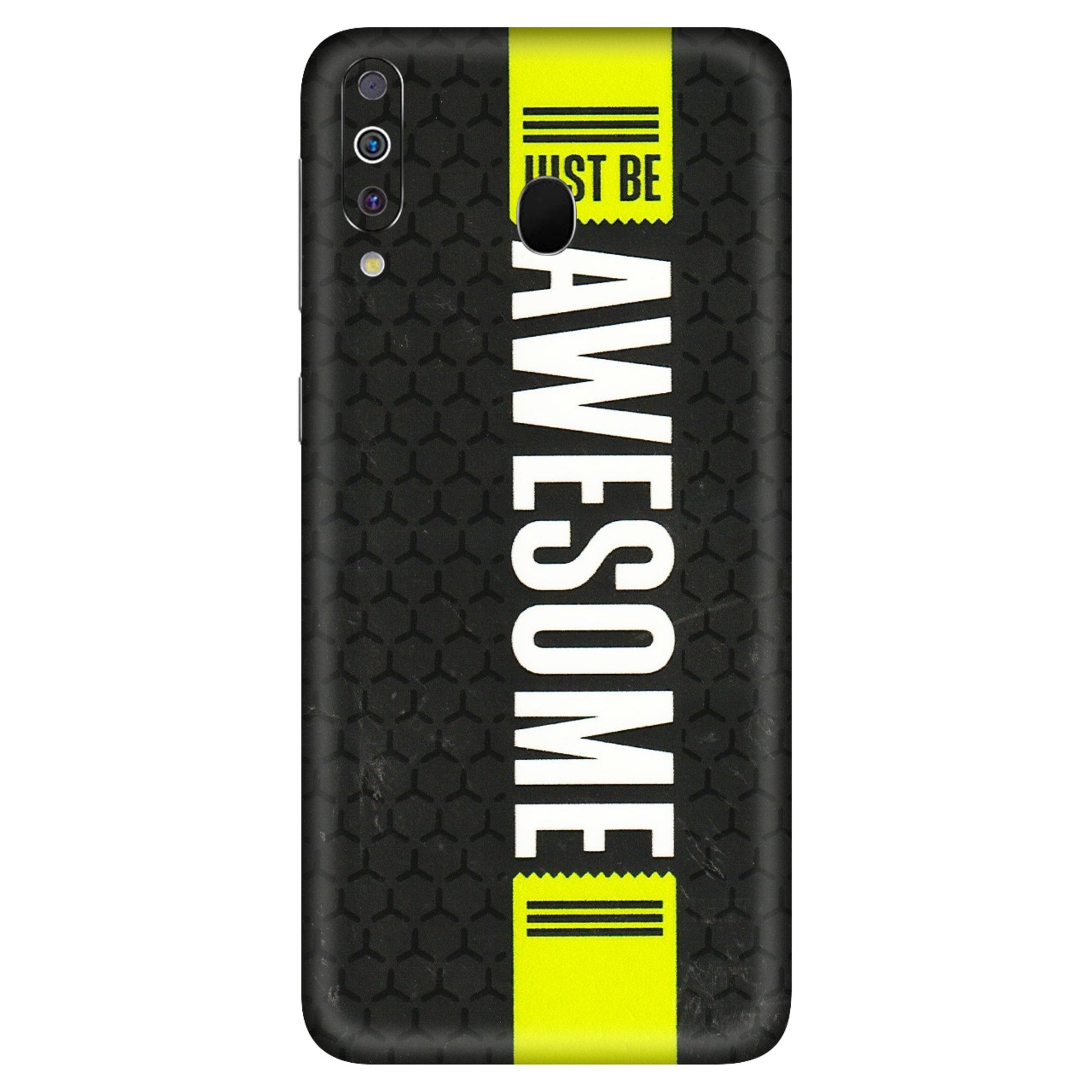 Samsung M/F/Note/Flip and C Phone Skins (All Models) - Just Be Awesome - 3D Embossed Finish (L-101) Samsung Galaxy M30