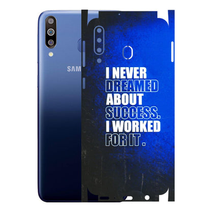 Samsung M/F/Note/Flip and C Phone Skins (All Models) - I Never Dreamed About Success - 3D Embossed Finish (L-283) Samsung Galaxy M30