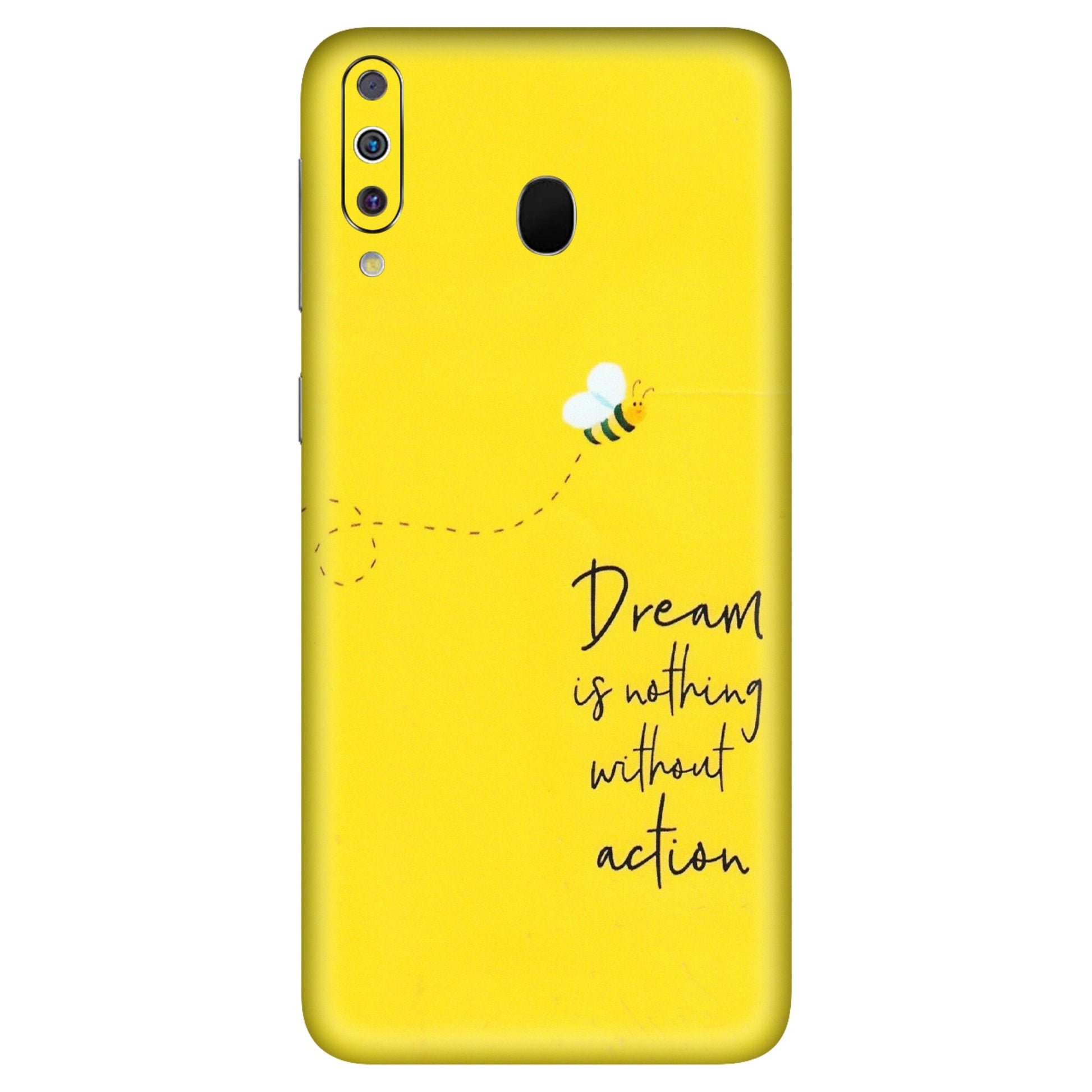 Samsung M/F/Note/Flip and C Phone Skins (All Models) - Dream Is Nothing Without Action - Matte Finish (M-138) Samsung Galaxy M30