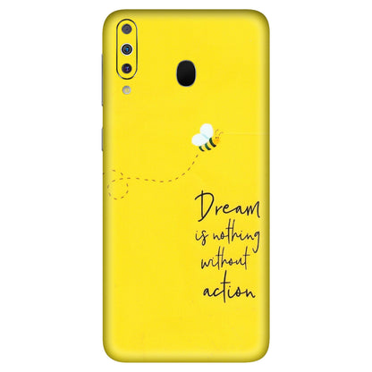 Samsung M/F/Note/Flip and C Phone Skins (All Models) - Dream Is Nothing Without Action - Matte Finish (M-138) Samsung Galaxy M30