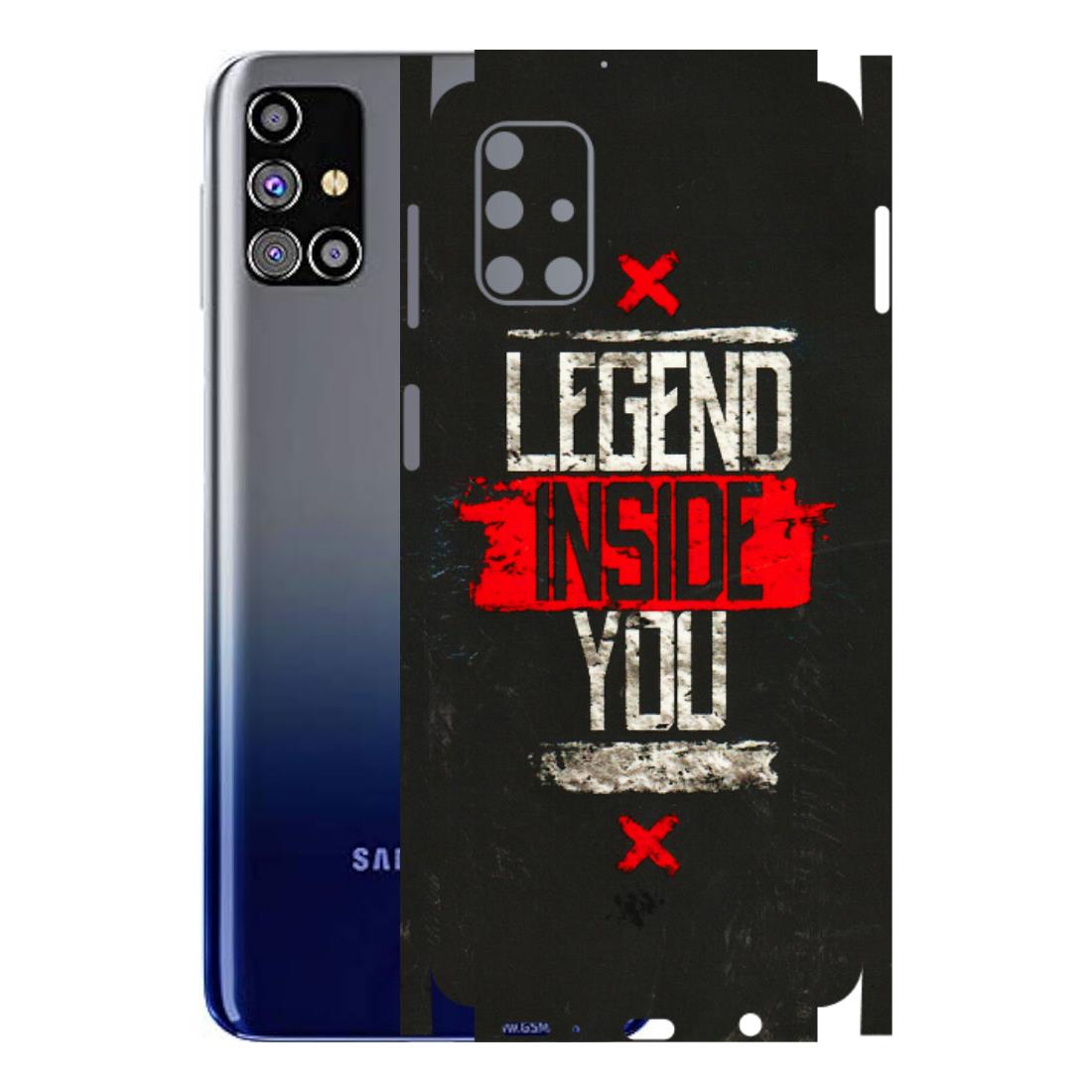 Samsung M/F/Note/Flip and C Phone Skins (All Models) - Legend Inside You - 3D Embossed Finish (L-186) Samsung Galaxy M31s
